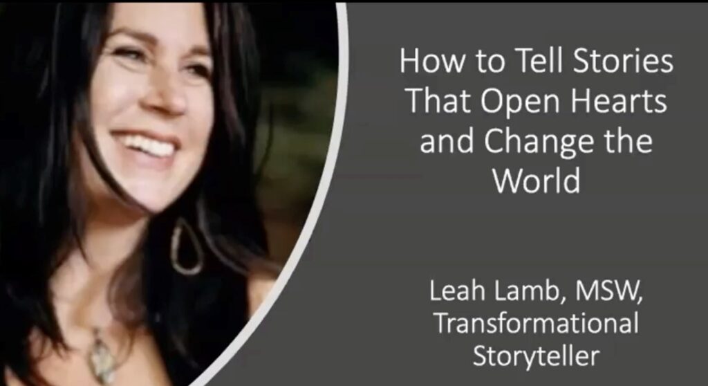 Leah Lamb - How to Tell Storis that Change that Open Hearts & Change the World