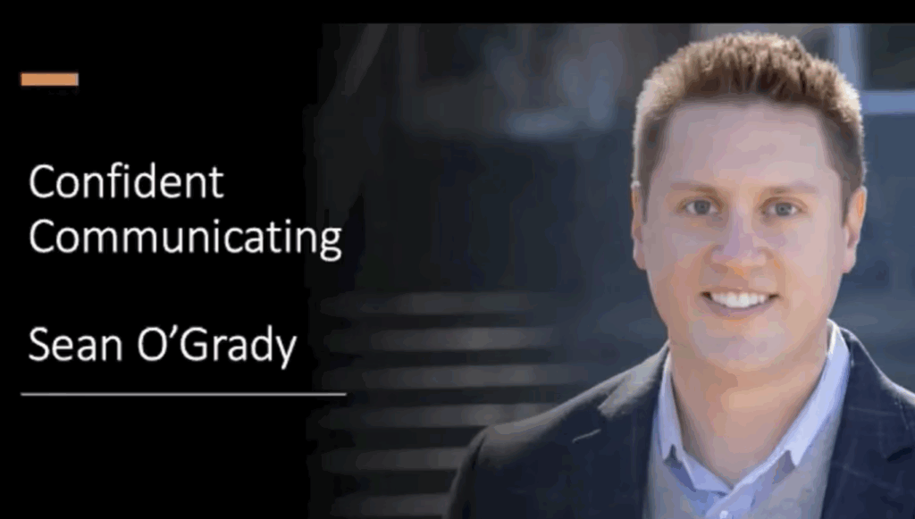 Sean O'Grady Confident Communicating