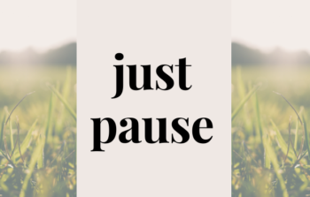 "Just Pause" - image of field in early morning